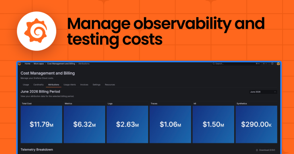 Cost attribution in Grafana Cloud: Manage spend across observability and testing workflows