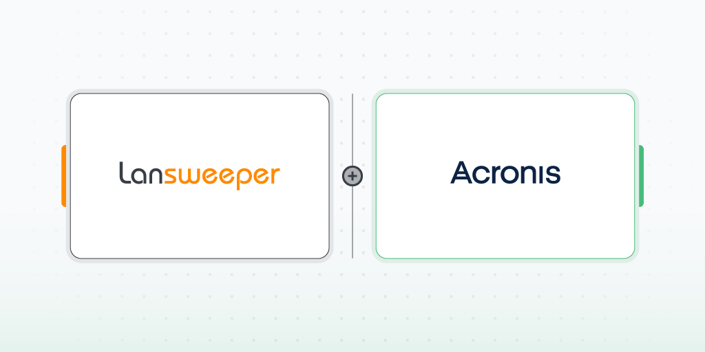 Acronis-Lansweeper-Integration